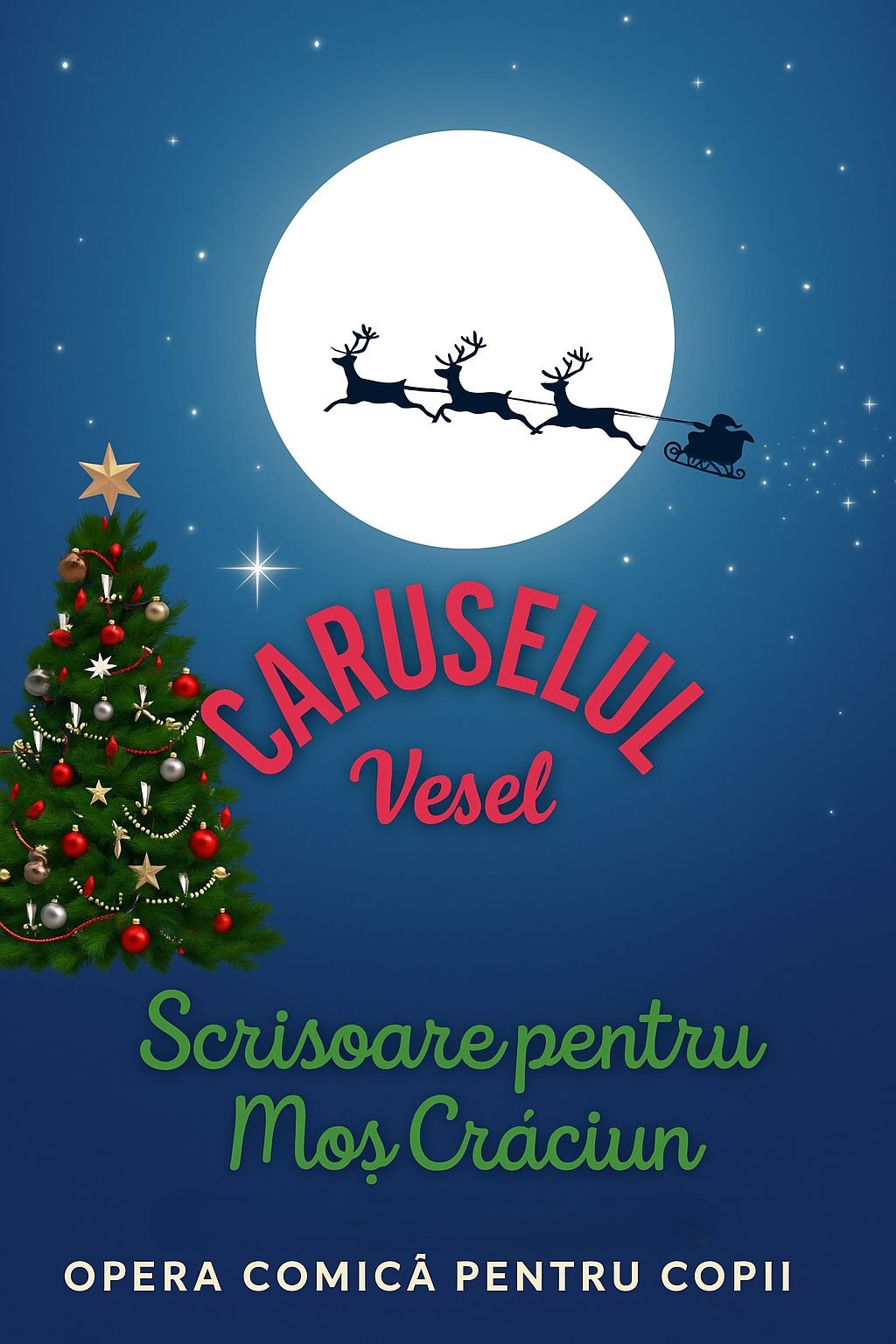 CARUSELUL VESEL – Scrisoare pentru Moș Crăciun – Spectacol găzduit