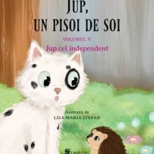 Jup, un pisoi de soi- volumul V- Jup cel independent